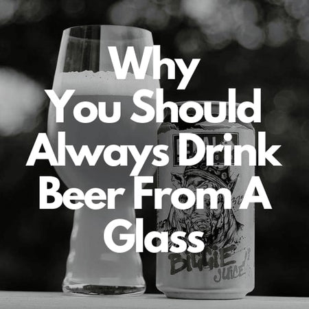 Why You Should Always Drink Beer From A Glass - Beer Wizard
